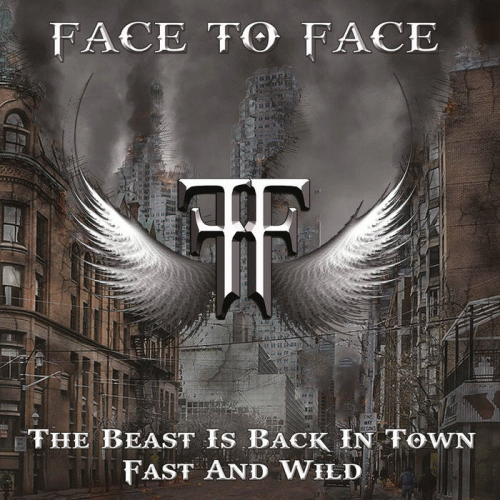 Face To Face : The Beast Is Back in Town